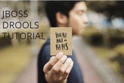 JBoss Drools Tutorial JBoss Drools Tutorial