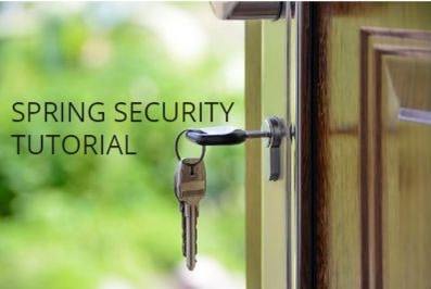 Spring Security Tutorial Spring Security Tutorial